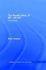 The Roman Army, 31 BC - AD 337 : A Sourcebook - Book
