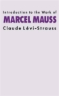 Introduction to the Work of Marcel Mauss - Book