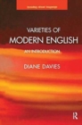 Varieties of Modern English : An Introduction - Book