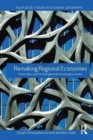 Remaking Regional Economies : Power, Labor and Firm Strategies - Book