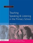 Teaching Speaking and Listening in the Primary School - Book