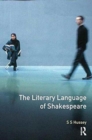 The Literary Language of Shakespeare - Book