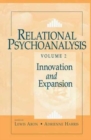 Relational Psychoanalysis, Volume 2 : Innovation and Expansion - Book