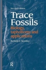 Trace Fossils : Biology, Taxonomy and Applications - Book