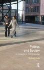 Politics and Society : An Introduction to Political Sociology - Book