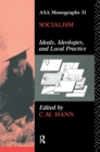 Socialism : Ideals, Ideologies, and Local Practice - Book