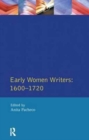 Early Women Writers : 1600 - 1720 - Book