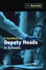 A Handbook for Deputy Heads in Schools - Book