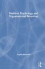 Business Psychology and Organizational Behaviour - Book