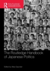 The Routledge Handbook of Japanese Politics - Book