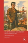 Soviet Economic Management Under Khrushchev : The Sovnarkhoz Reform - Book