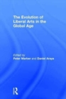 The Evolution of Liberal Arts in the Global Age - Book