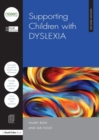 Supporting Children with Dyslexia - Book