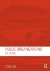 Public Organizations in Asia - Book