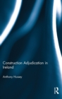 Construction Adjudication in Ireland - Book