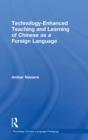 Technology-Enhanced Teaching and Learning of Chinese as a Foreign Language - Book