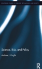 Science, Risk, and Policy - Book