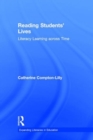 Reading Students' Lives : Literacy Learning across Time - Book