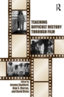 Teaching Difficult History through Film - Book