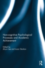 Noncognitive psychological processes and academic achievement - Book