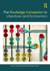 The Routledge Companion to Literature and Economics - Book