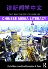 The Routledge Course in Chinese Media Literacy - Book