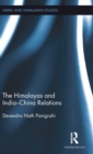 The Himalayas and India-China Relations - Book