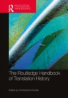 The Routledge Handbook of Translation History - Book