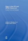 Rigor in the RTI and MTSS Classroom : Practical Tools and Strategies - Book
