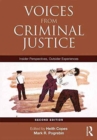 Voices from Criminal Justice : Insider Perspectives, Outsider Experiences - Book