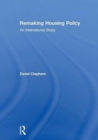 Remaking Housing Policy : An International Study - Book