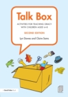 Talk Box : Activities for Teaching Oracy with Children aged 4–8 - Book