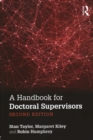 A Handbook for Doctoral Supervisors - Book