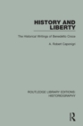 History and Liberty : The Historical Writings of Benedetto Croce - Book