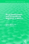 Rural Development and Urban-Bound Migration in Mexico - Book