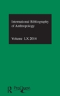 IBSS: Anthropology: 2014 Vol.60 : International Bibliography of the Social Sciences - Book