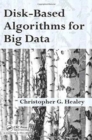 Disk-Based Algorithms for Big Data - Book
