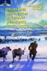 Delay and Disruption Tolerant Networks : Interplanetary and Earth-Bound -- Architecture, Protocols, and Applications - Book