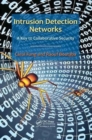 Intrusion Detection Networks : A Key to Collaborative Security - Book
