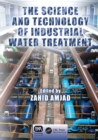 The Science and Technology of Industrial Water Treatment - Book