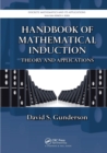 Handbook of Mathematical Induction : Theory and Applications - Book