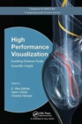 High Performance Visualization : Enabling Extreme-Scale Scientific Insight - Book