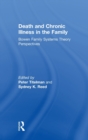 Death and Chronic Illness in the Family : Bowen Family Systems Theory Perspectives - Book