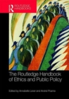 The Routledge Handbook of Ethics and Public Policy - Book