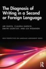 The Diagnosis of Writing in a Second or Foreign Language - Book