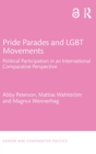 Pride Parades and LGBT Movements : Political Participation in an International Comparative Perspective - Book