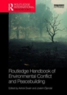 Routledge Handbook of Environmental Conflict and Peacebuilding - Book