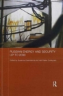 Russian Energy and Security up to 2030 - Book