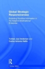 Global Strategic Responsiveness : Exploiting Frontline Information in the Adaptive Multinational Enterprise - Book