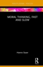 Moral Thinking, Fast and Slow - Book